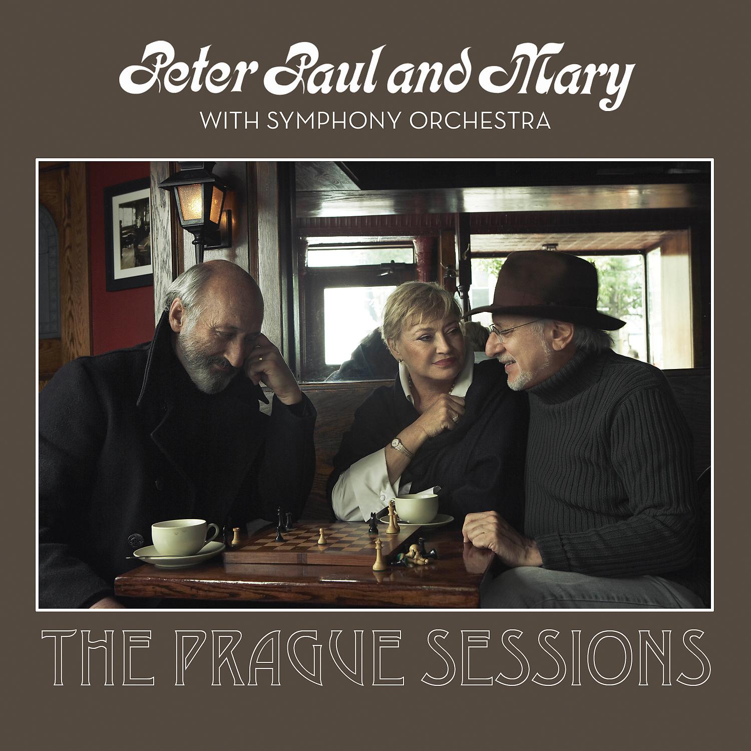 Постер альбома Peter, Paul and Mary with Symphony Orchestra: The Prague Sessions