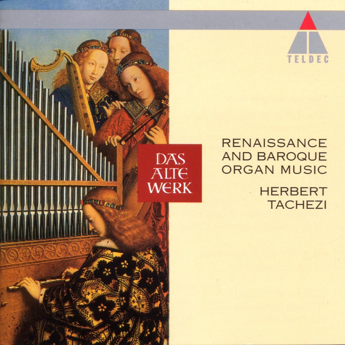 Постер альбома Renaissance And Baroque Organ Music