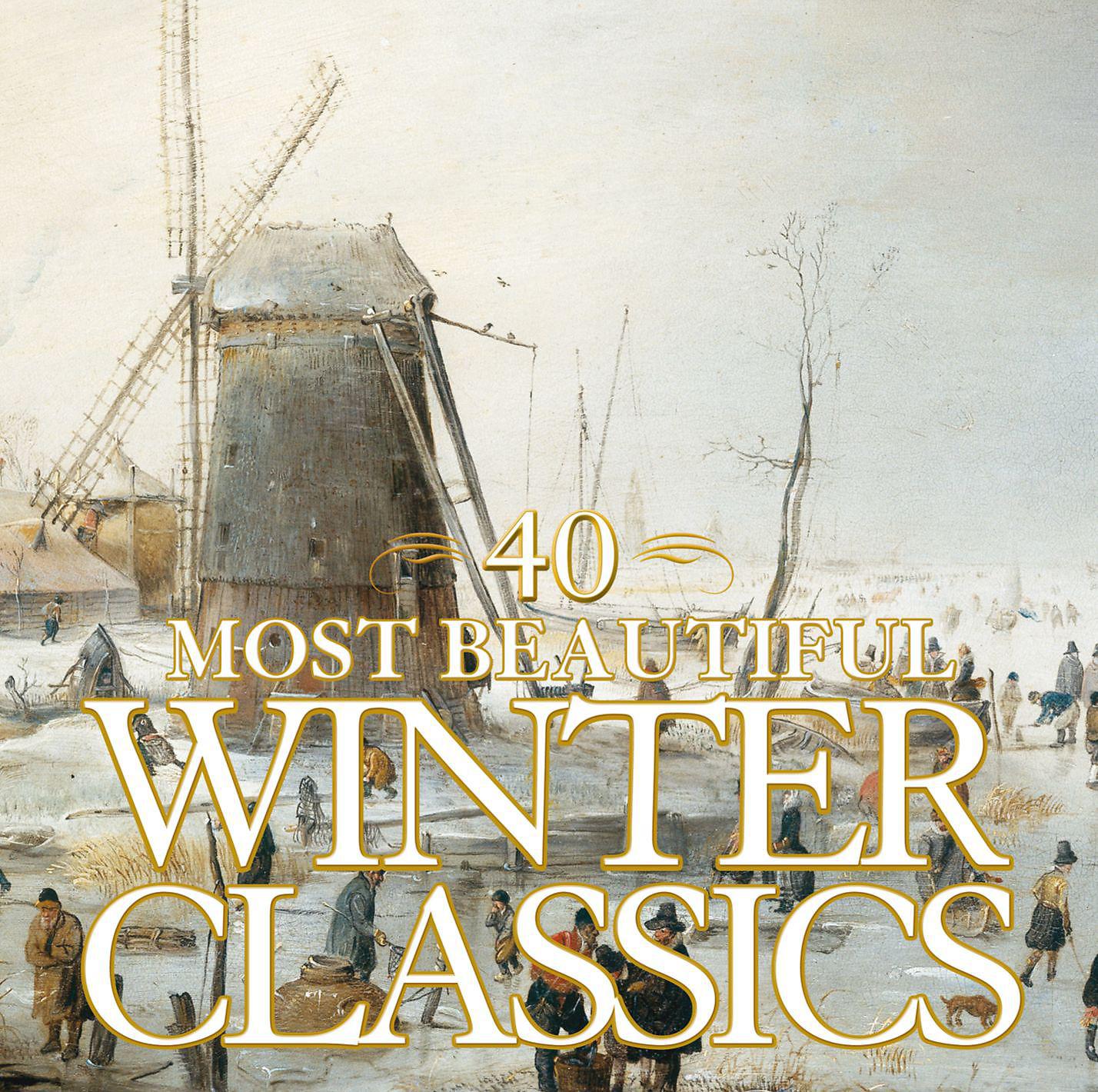 Постер альбома 40 Most Beautiful Winter Classics