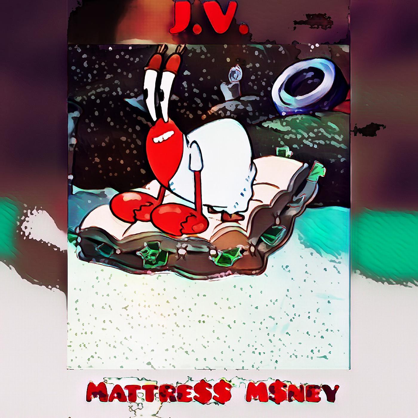 Постер альбома Mattress Money