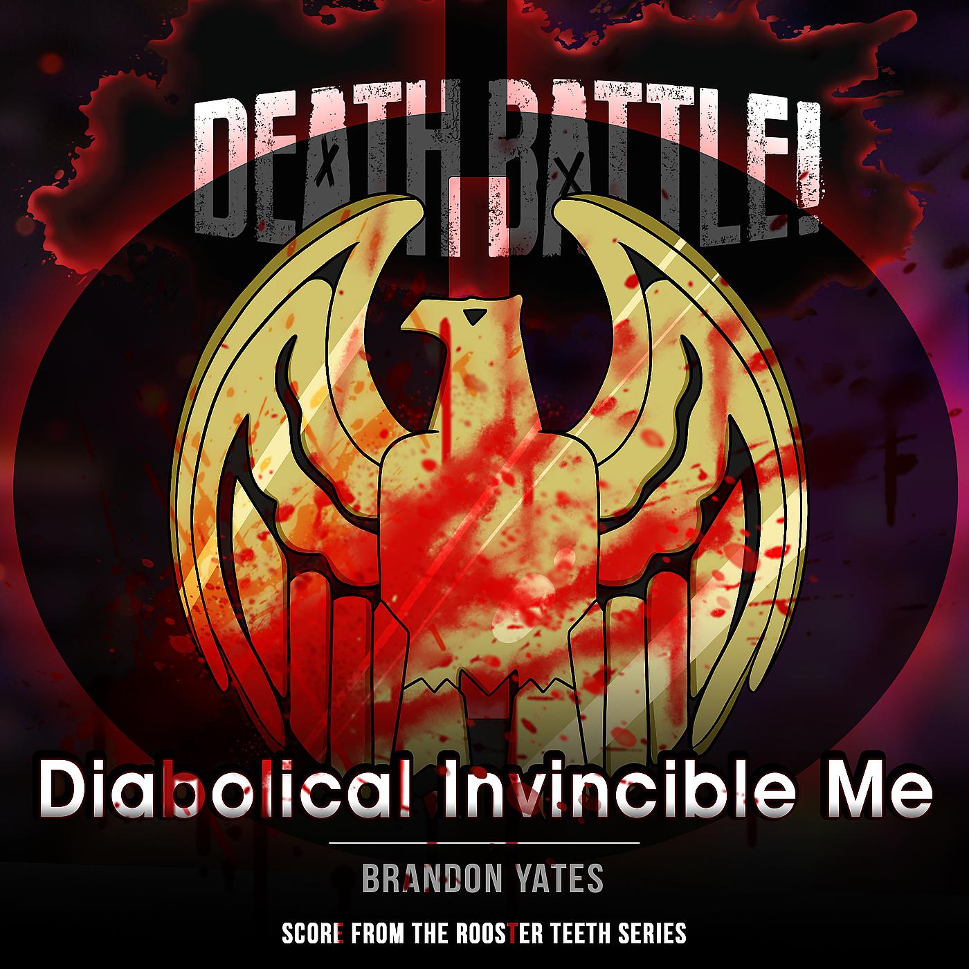 Постер альбома Death Battle: Diabolical Invincible Me (From the Rooster Teeth Series)