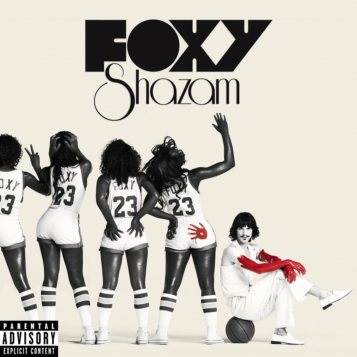 Постер альбома Foxy Shazam