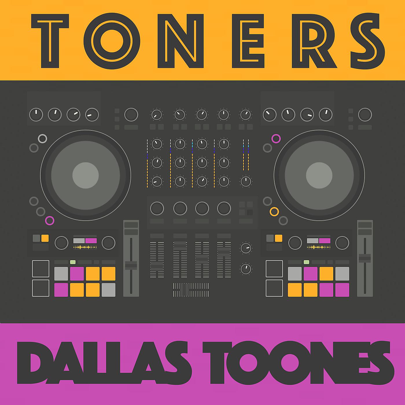 Постер альбома Dallas Toones