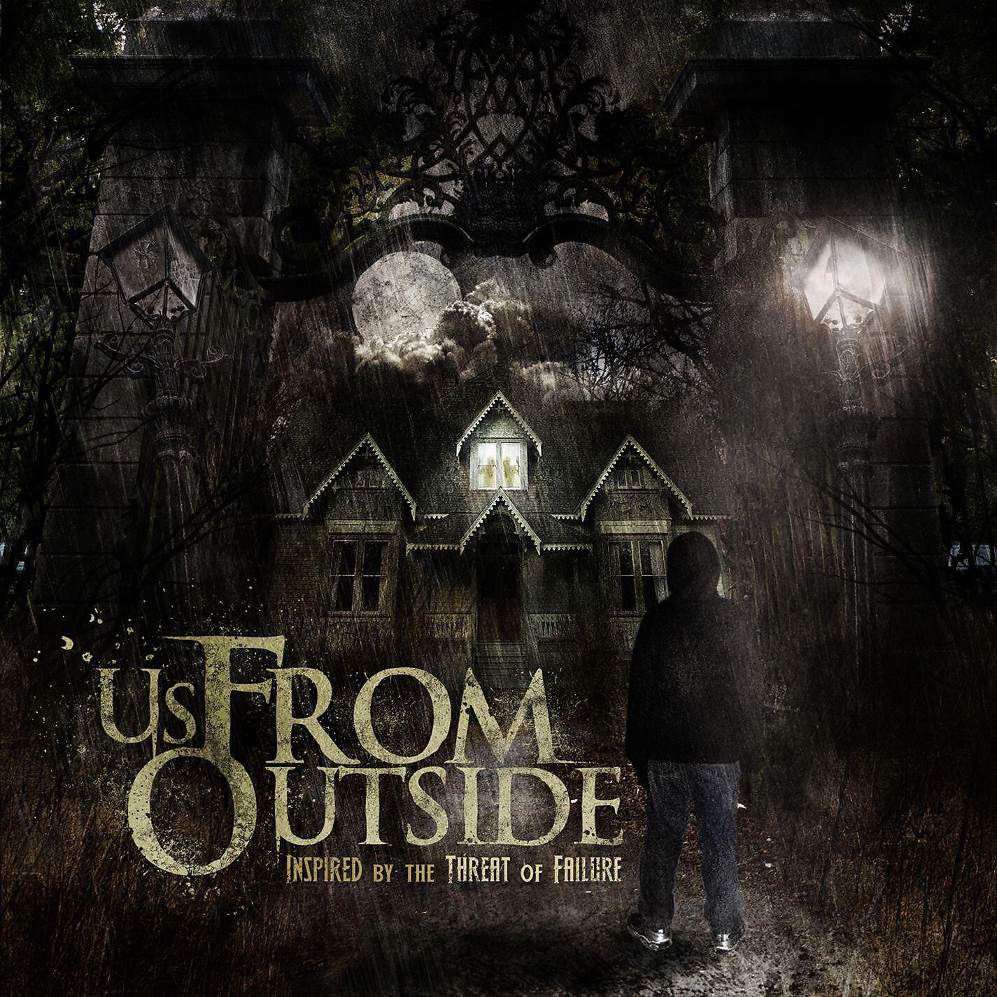 Us From Outside - The Honesty In Shadows And Reflections