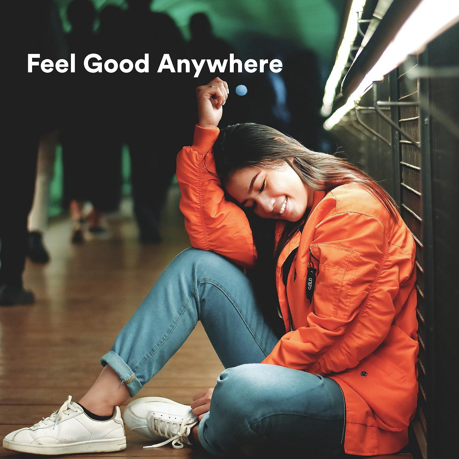 Постер альбома Feel Good Anywhere