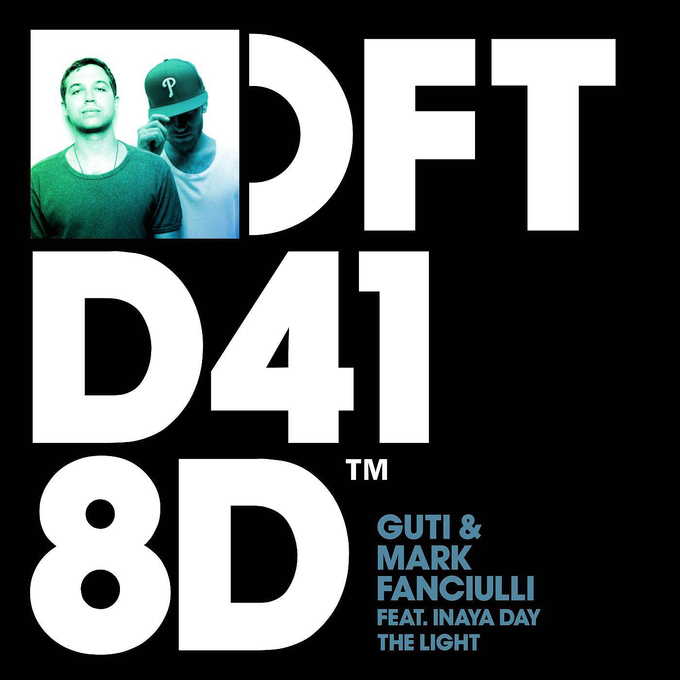 Guti - The Light (feat. Inaya Day) [Andrea Oliva Remix]