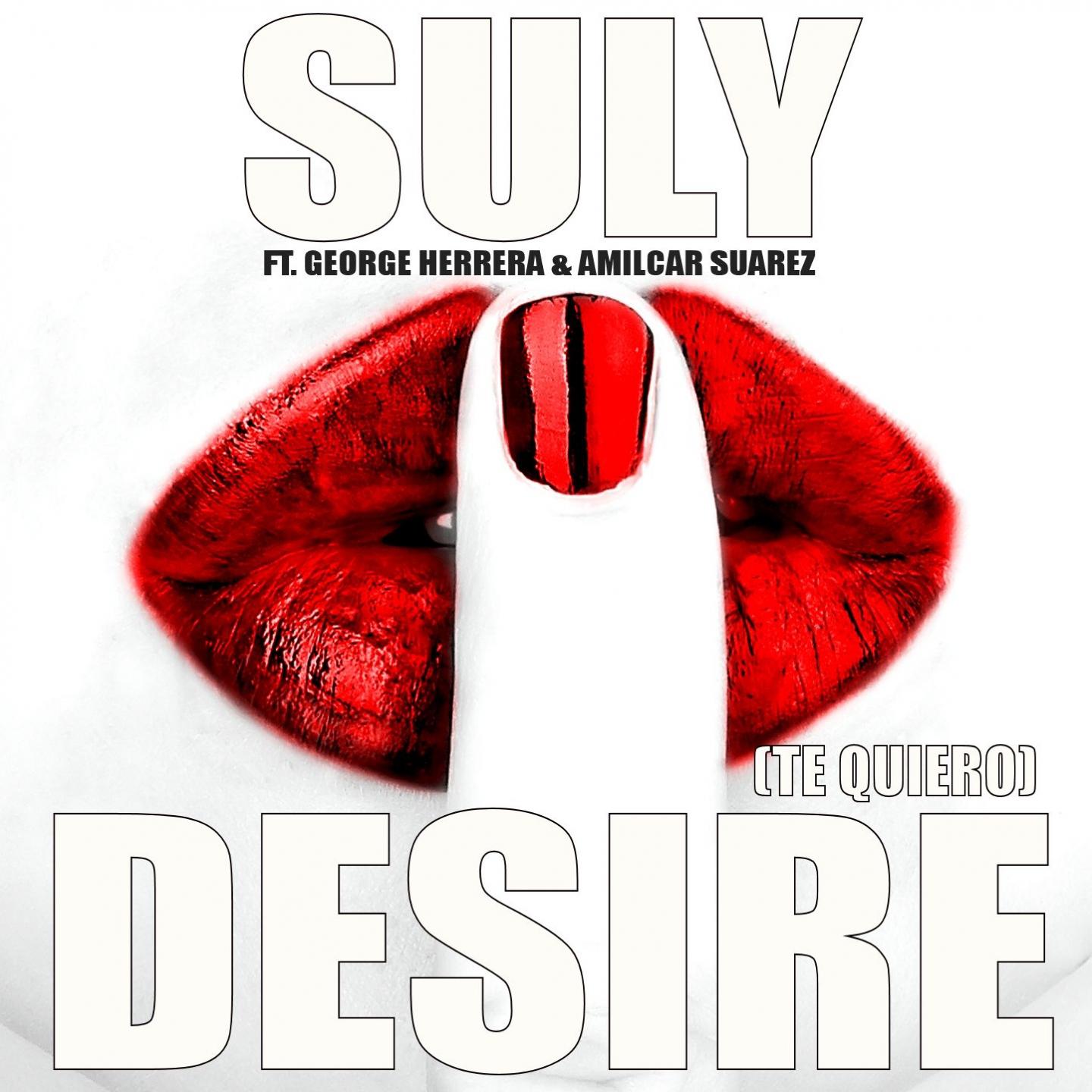 Постер альбома Desire (Te Quiero)