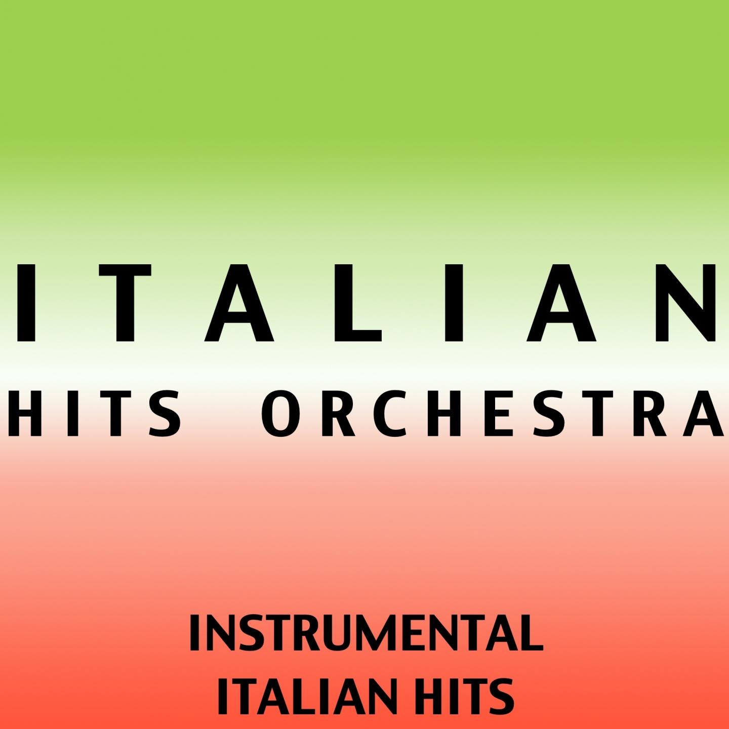 Italian Hits Orchestra - Io ti darò di più (in the style of orietta berti)