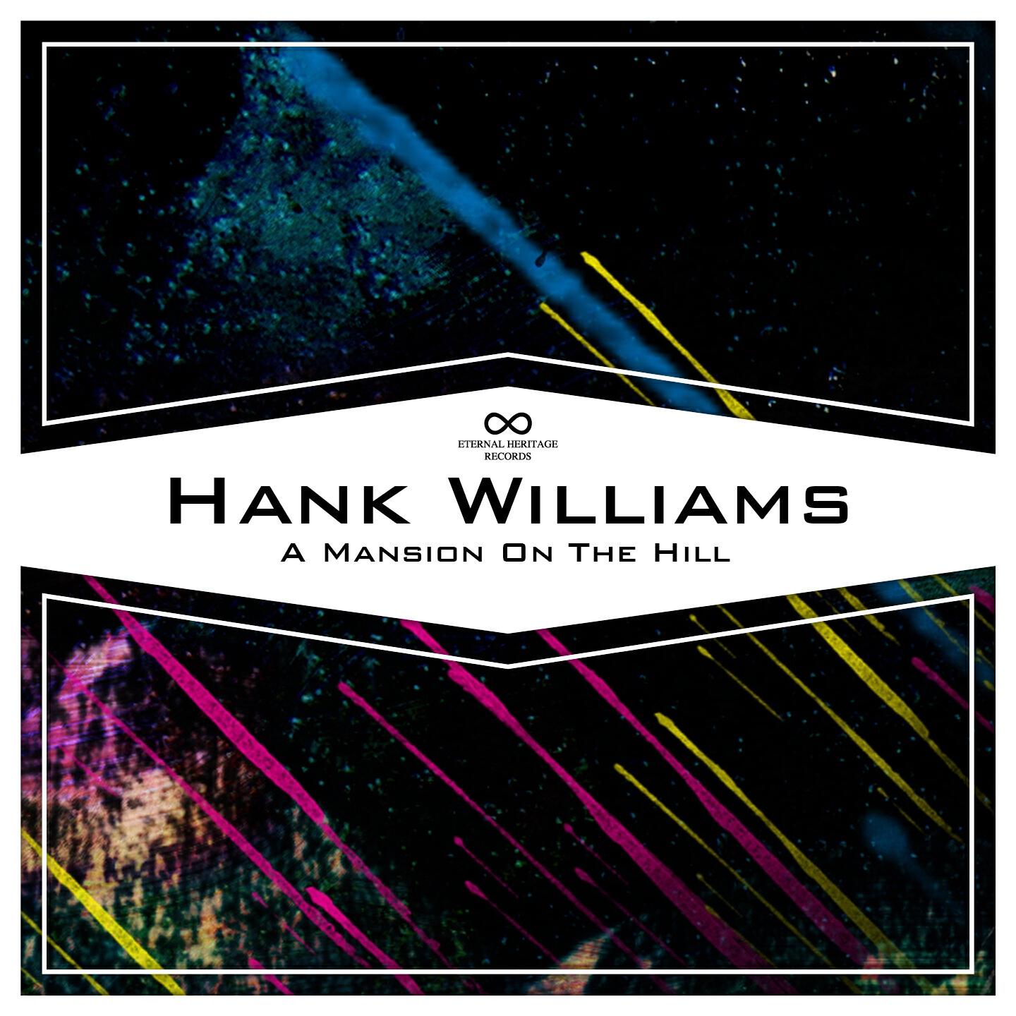 Hank WIlliams - A Home in Heaven