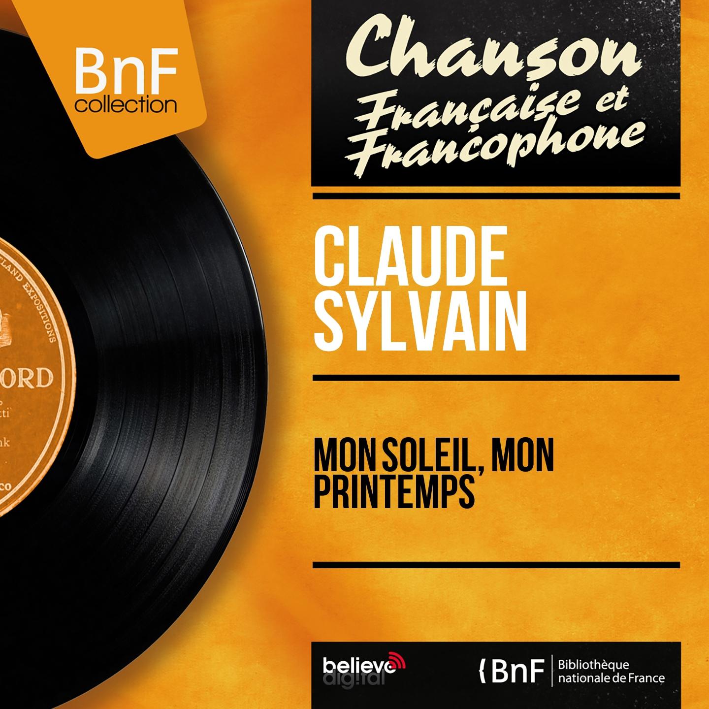 Постер альбома Mon soleil, mon printemps (Mono Version)