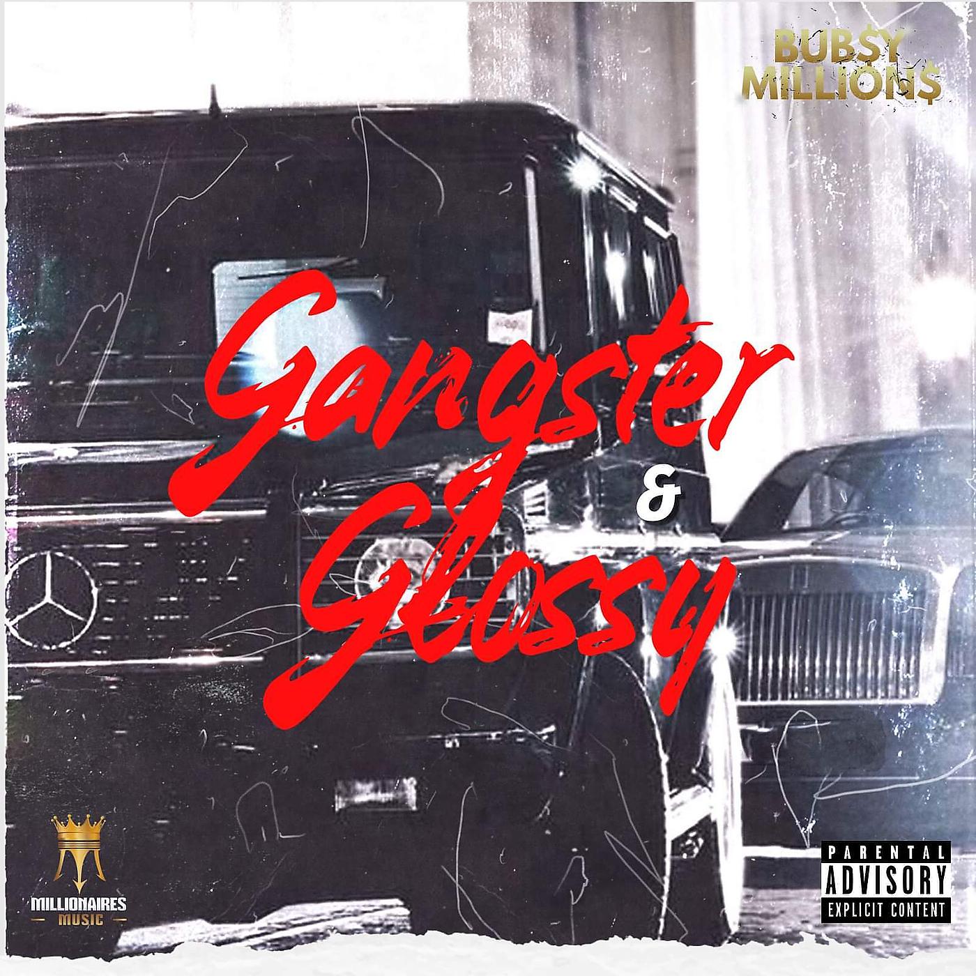 Постер альбома Gangster & Glossy