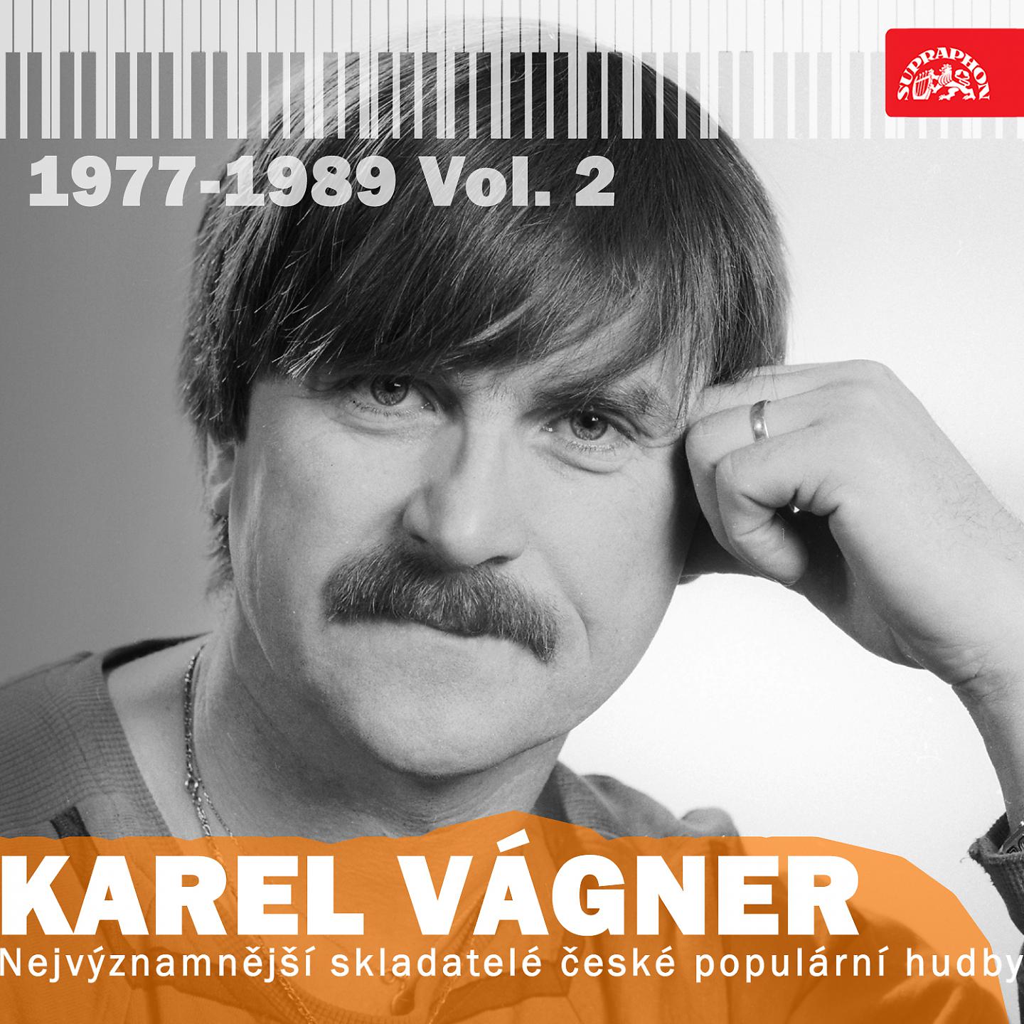 Постер альбома Nejvýznamnější skladatelé české populární hudby Karel Vágner, Vol. 2