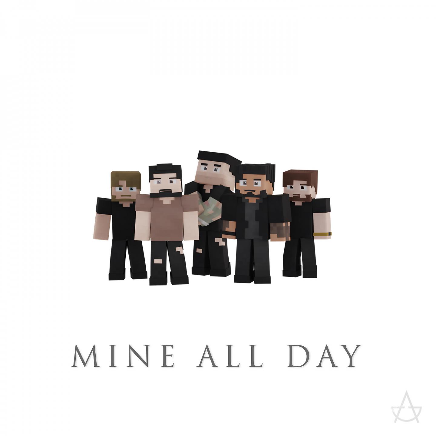 Постер альбома Mine All Day