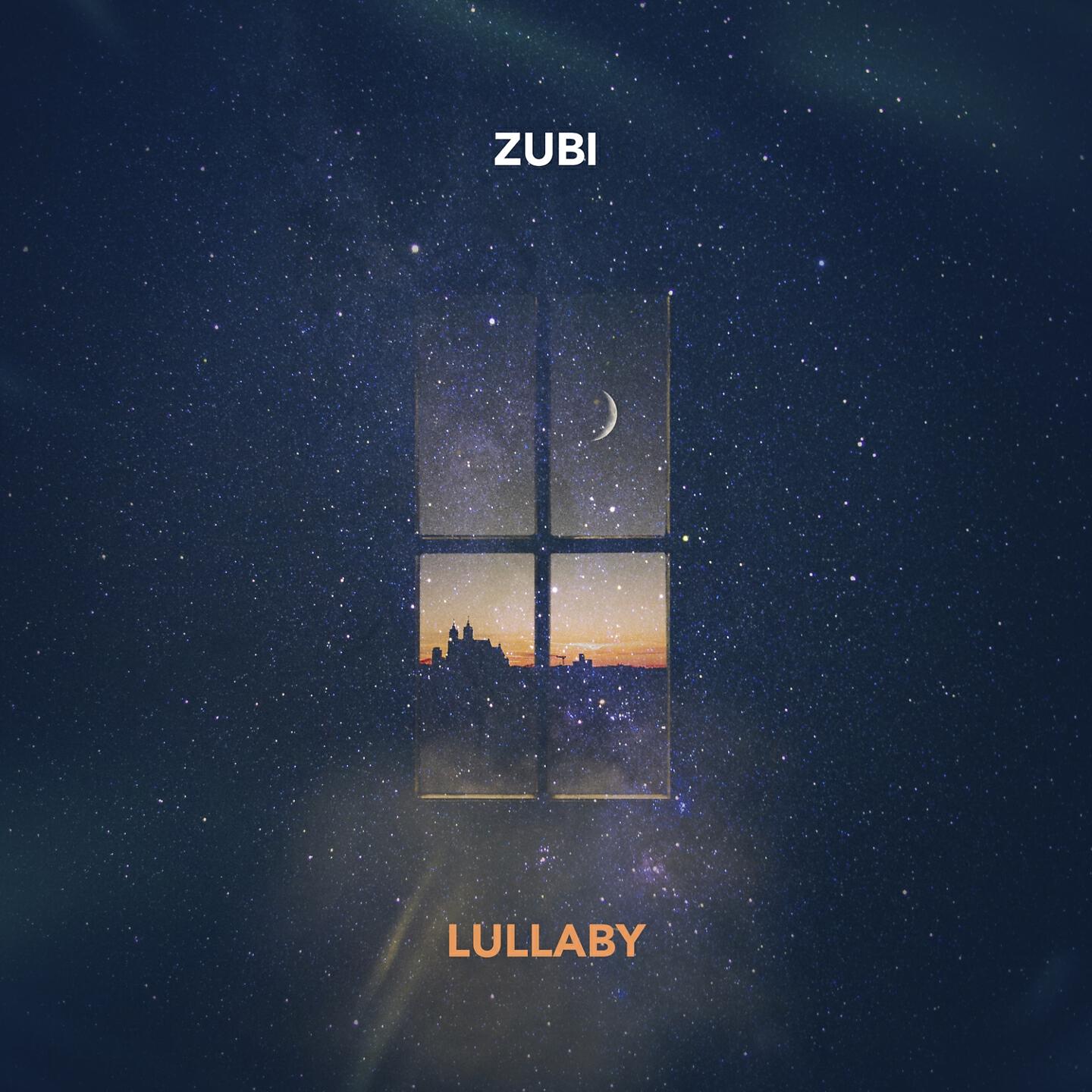 Zubi - Lullaby