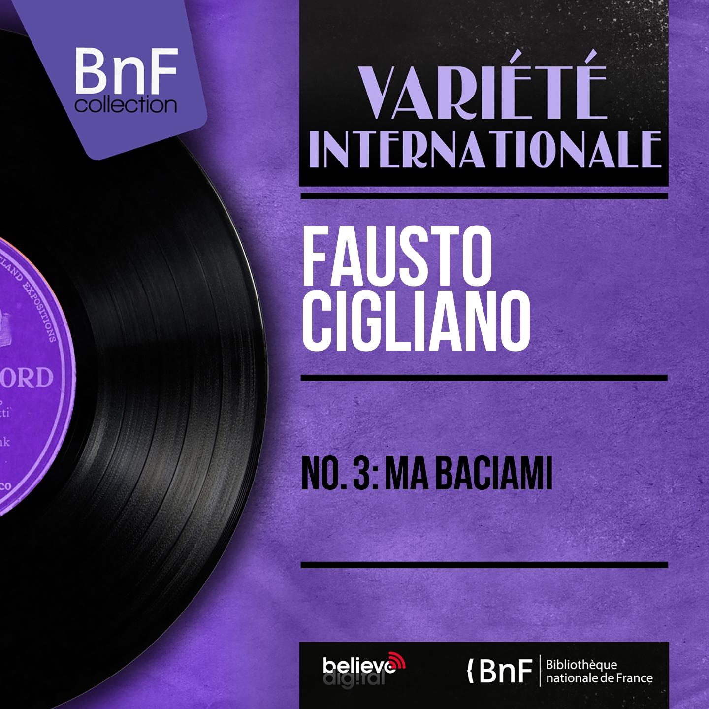 Постер альбома No. 3: Ma baciami (Mono Version)