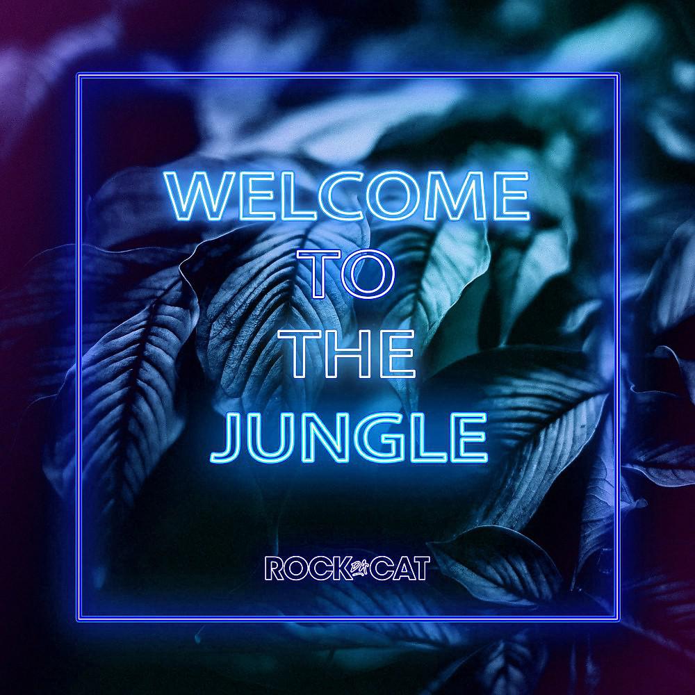 Постер альбома Welcome to the Jungle (Original Radio Mix)