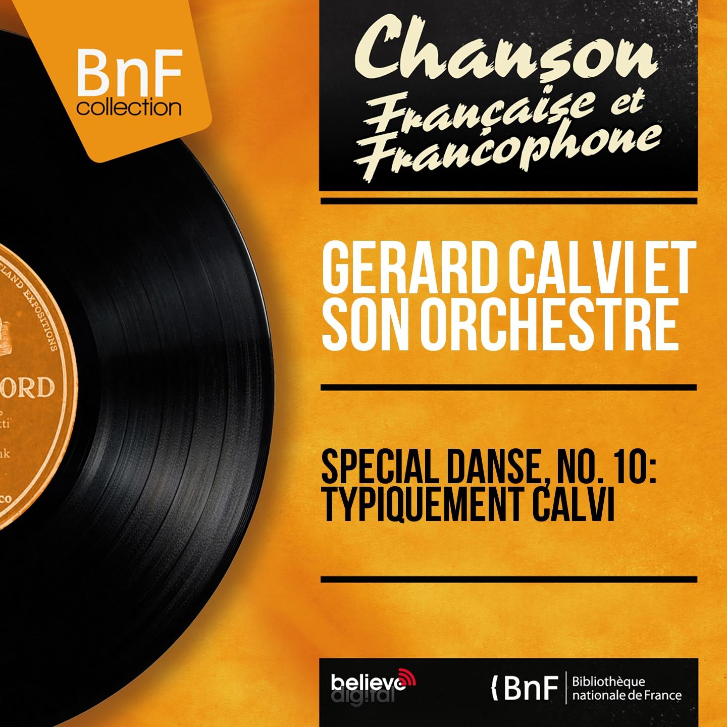 Постер альбома Special danse, no. 10 : Typiquement Calvi (Mono Version)