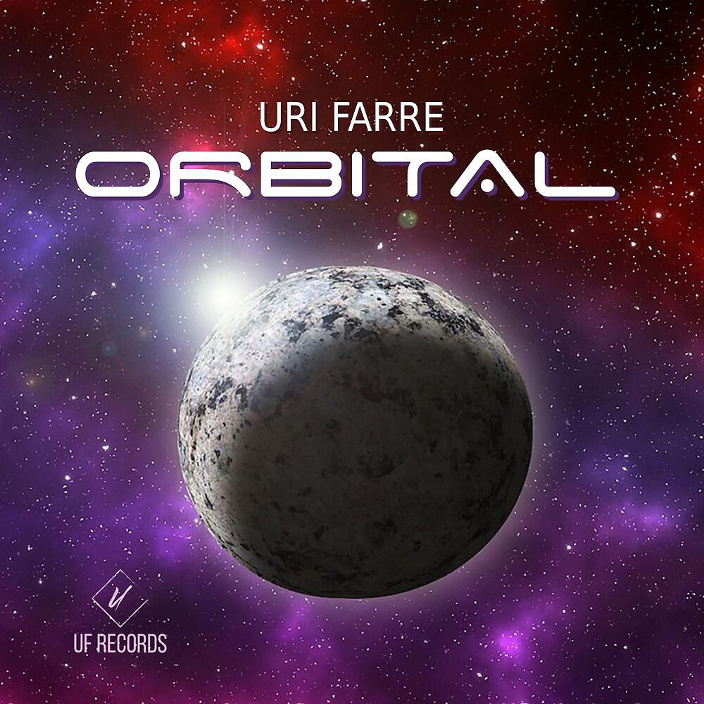 Uri Farre - Orbital (Original Mix)