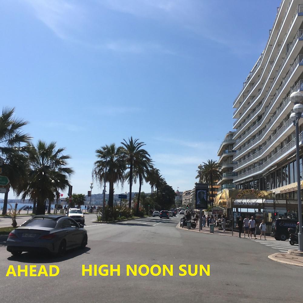 Постер альбома High Noon Sun (Single)