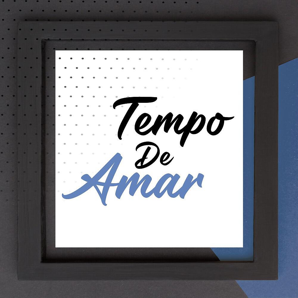 Tum Tum Tum - Tempo de Amar