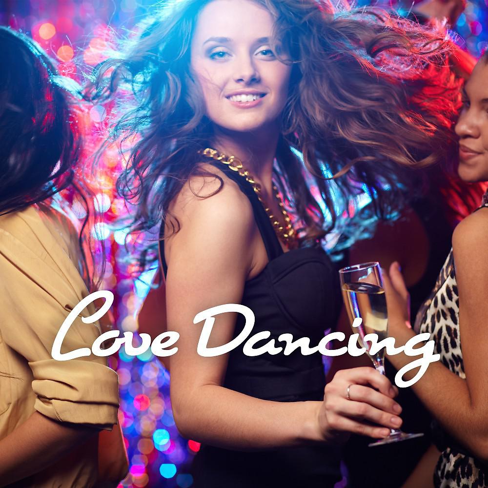 Постер альбома Love Dancing