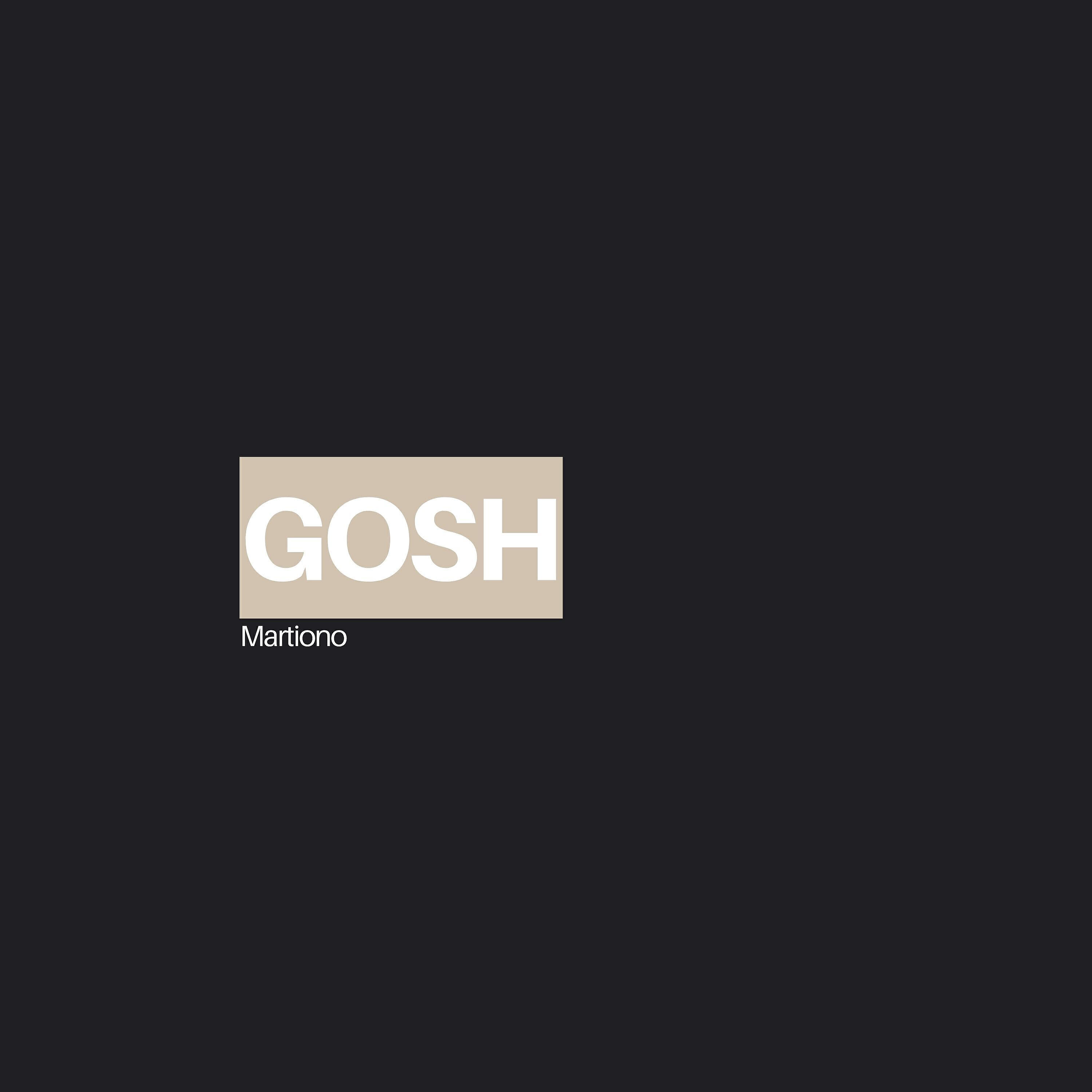 Martiono - Gosh