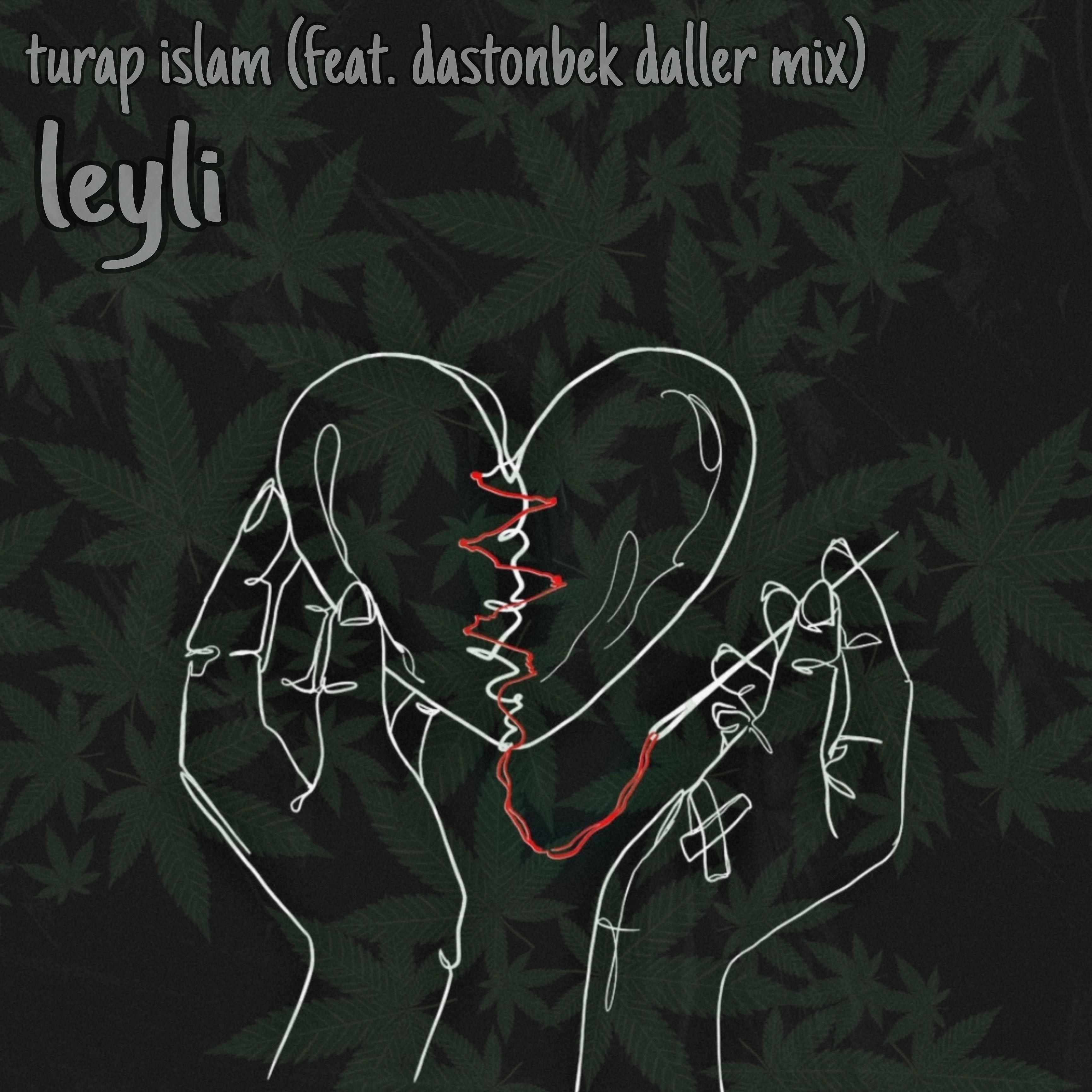 Постер альбома Leyli (feat. Dastonbek Daller Mix)