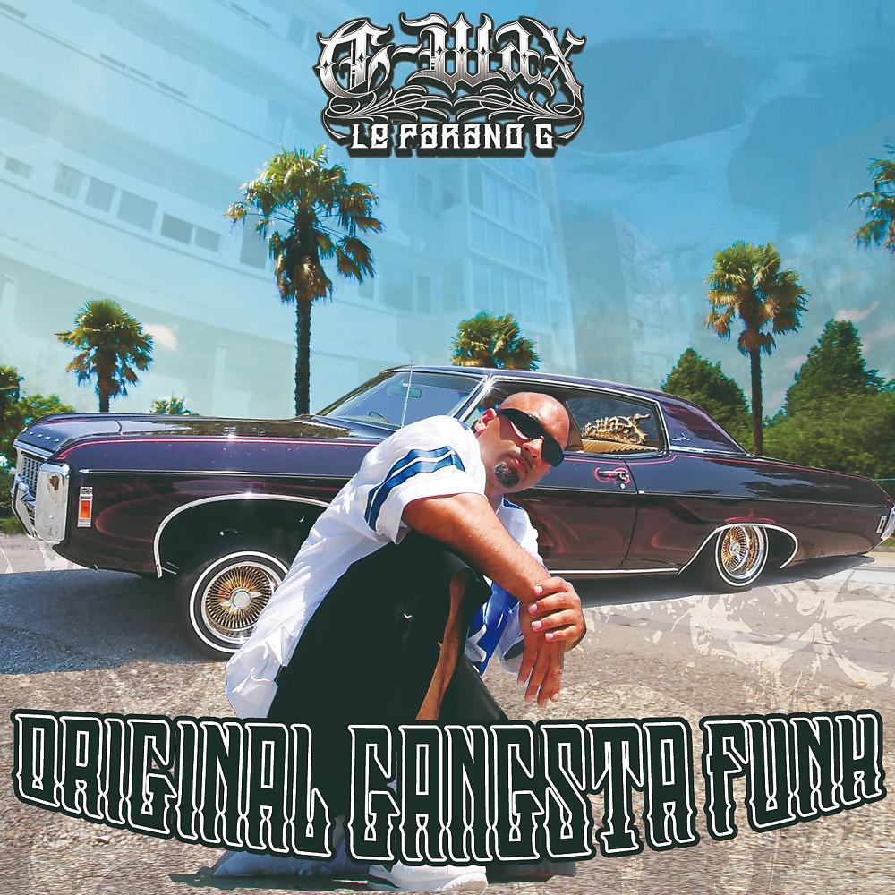 Постер альбома Original Gangsta Funk