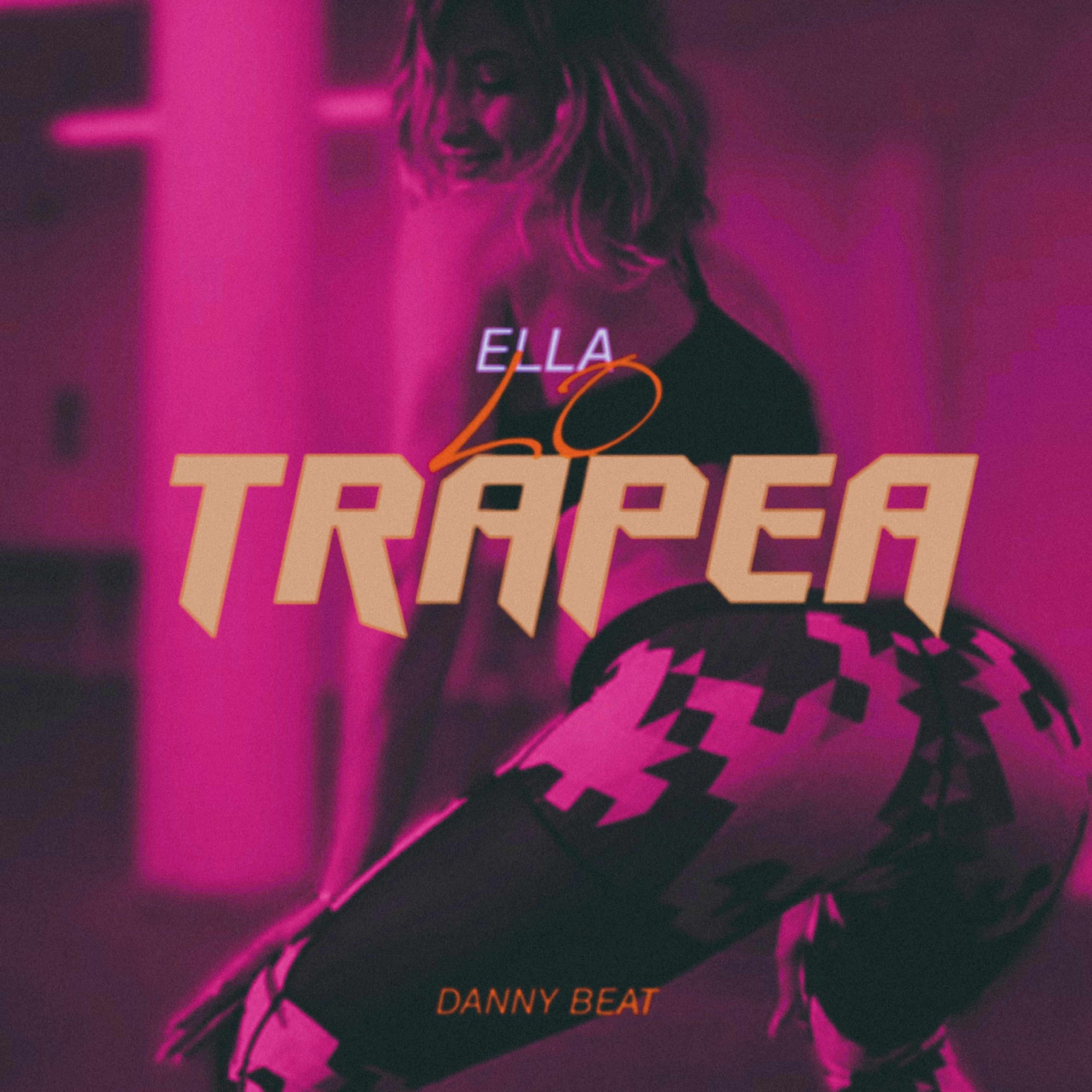 Постер альбома Ella Lo Trapea