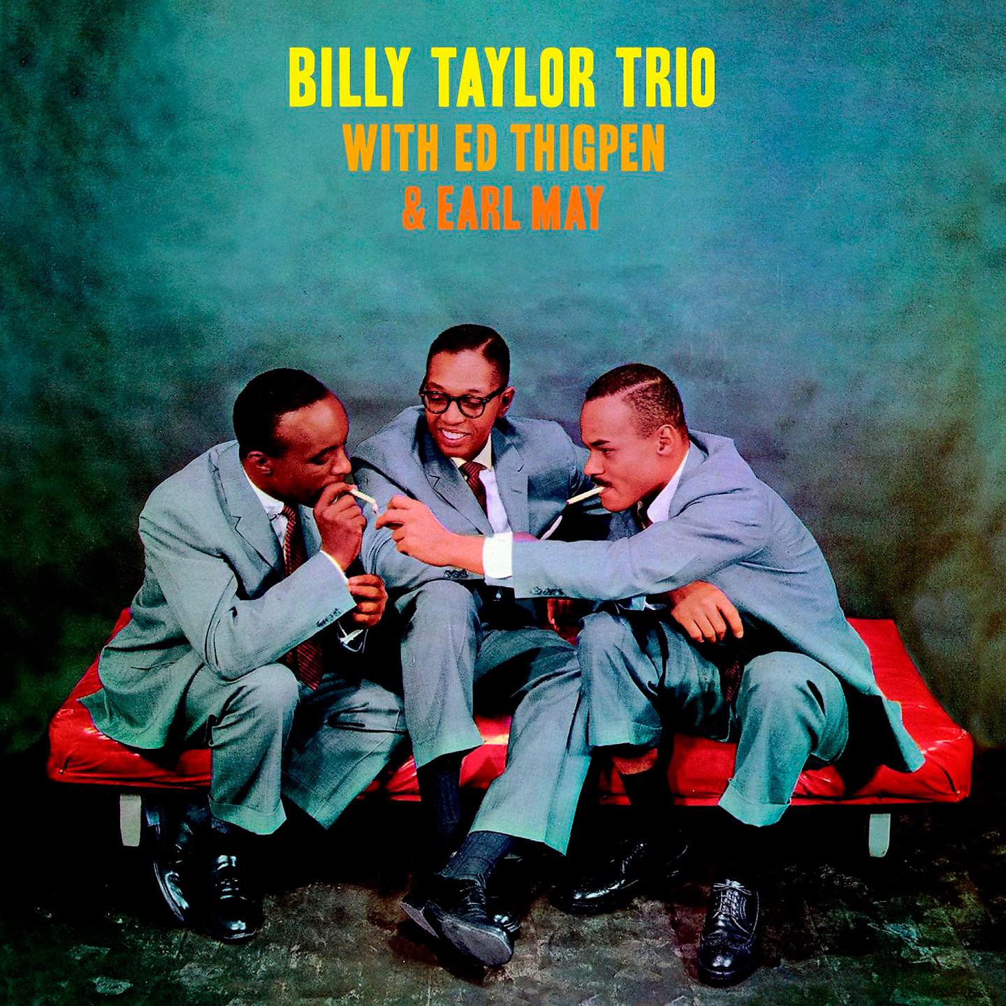 Постер альбома Billy Taylor Trio With Ed Thigpen & Earl May