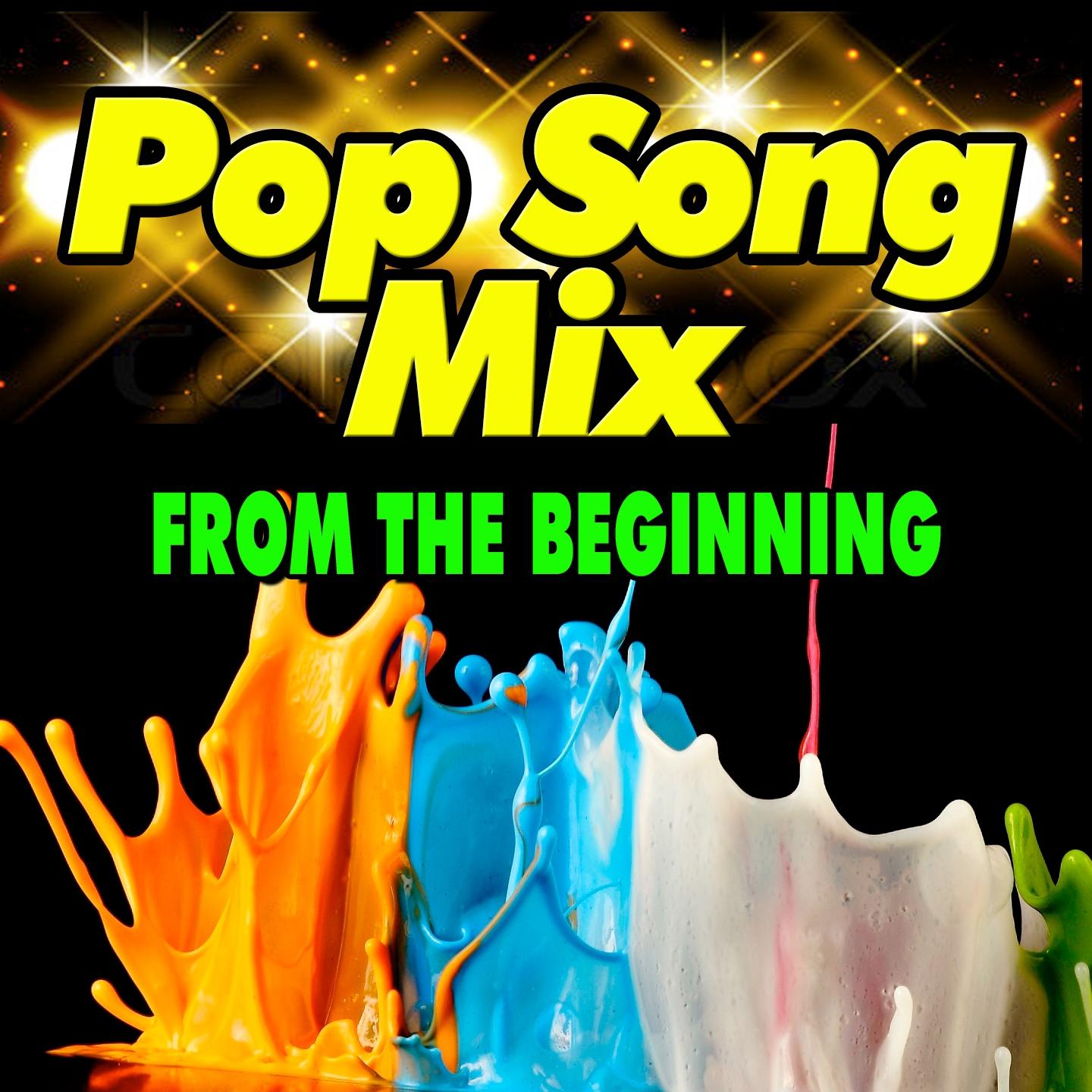 Постер альбома Pop Song Mix from the Beginning