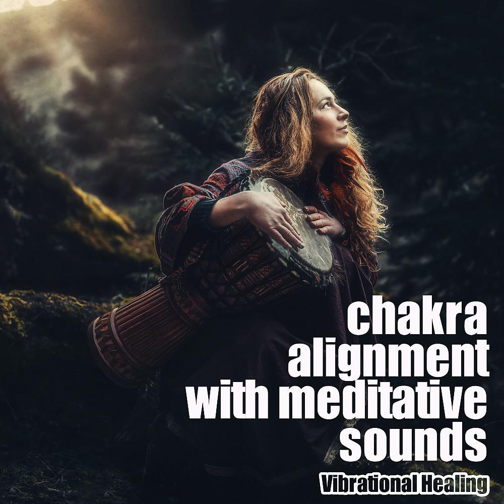 Постер альбома Chakra Alignment with Meditative Sounds