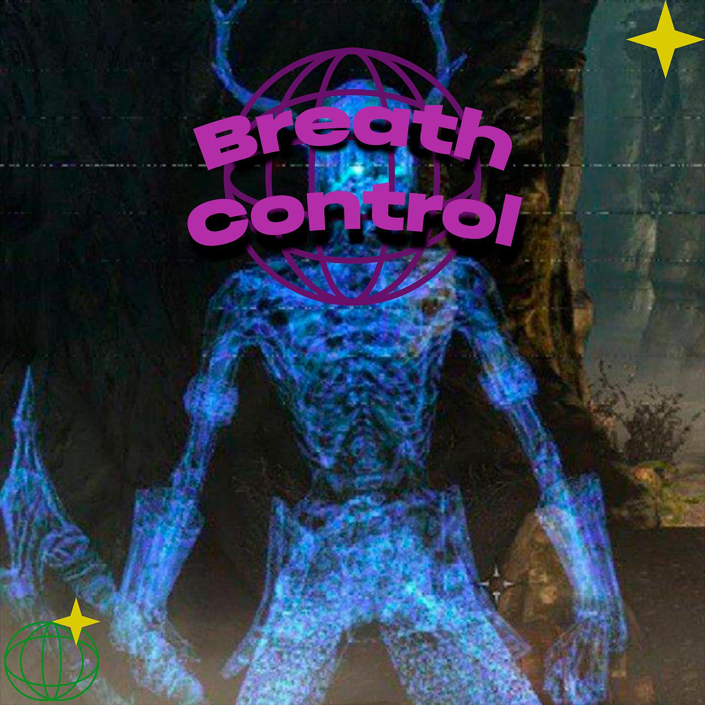 Постер альбома Breath Control