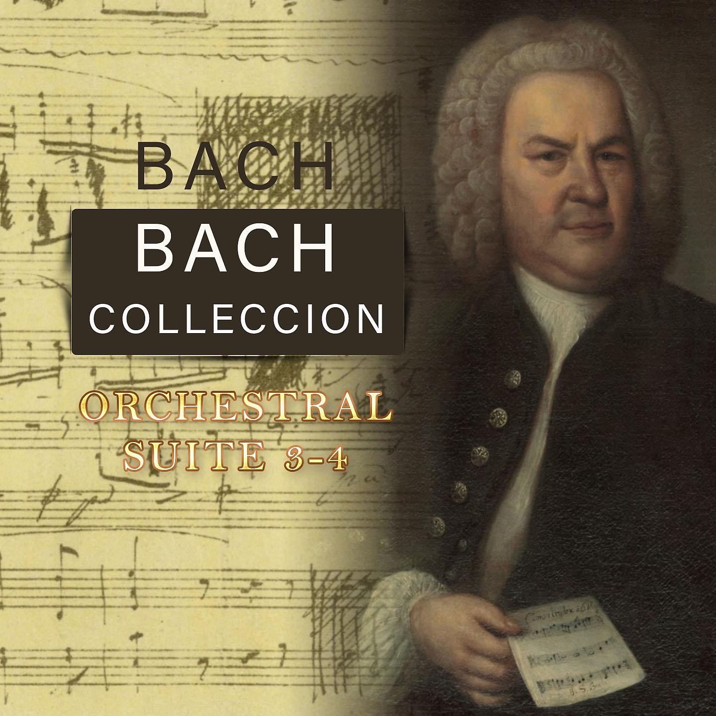 Постер альбома Bach Colleccion, Orchestral Suite 3-4