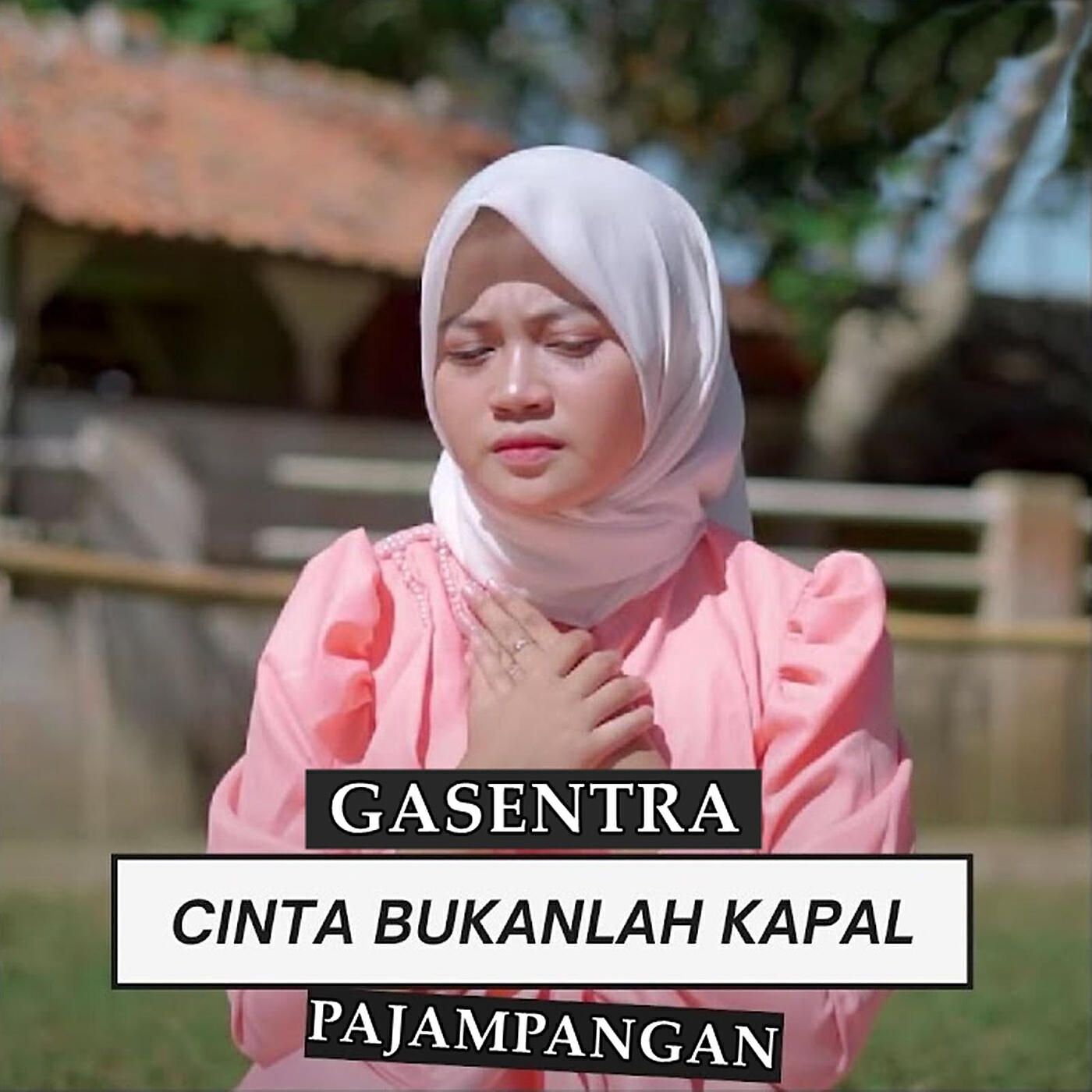 Gasentra Pajampangan - Cinta Bukanlah Kapal