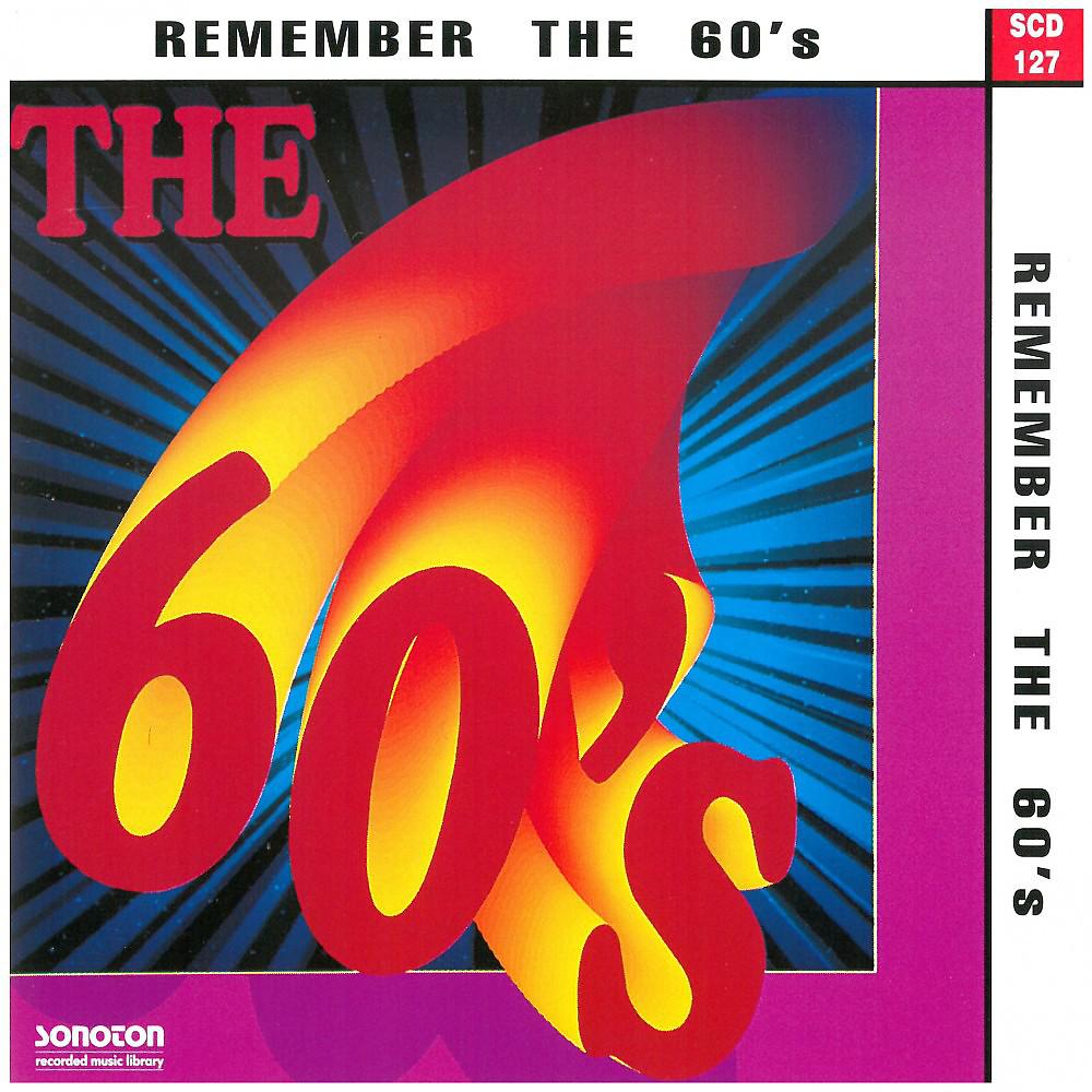Постер альбома Remember the 60's