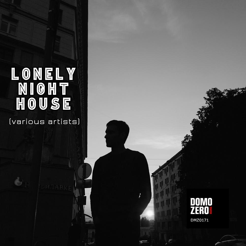 Постер альбома Lonely Night House