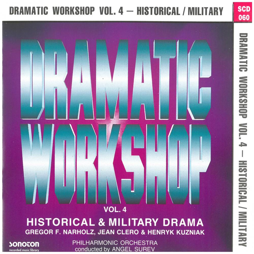 Постер альбома Dramatic Workshop, Vol. 4: Historical / Military
