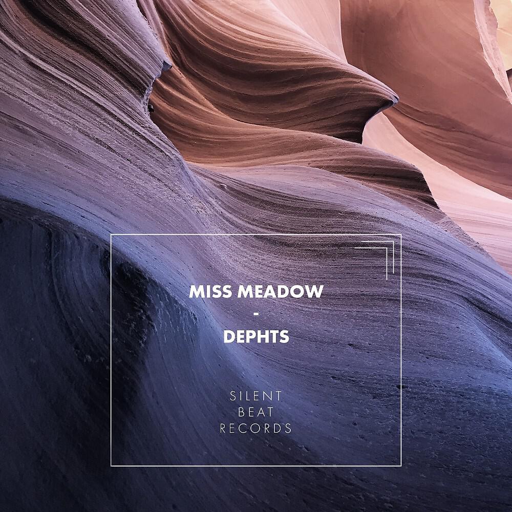 Miss Meadow - Depths