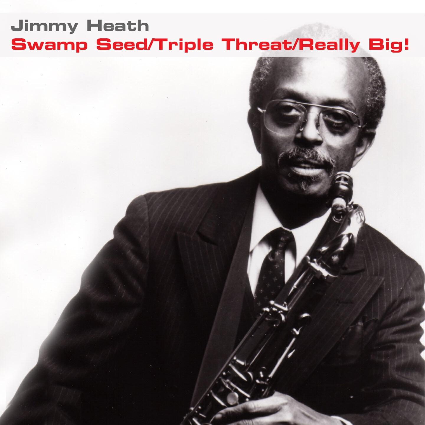 Jimmy Heath - Just in Time