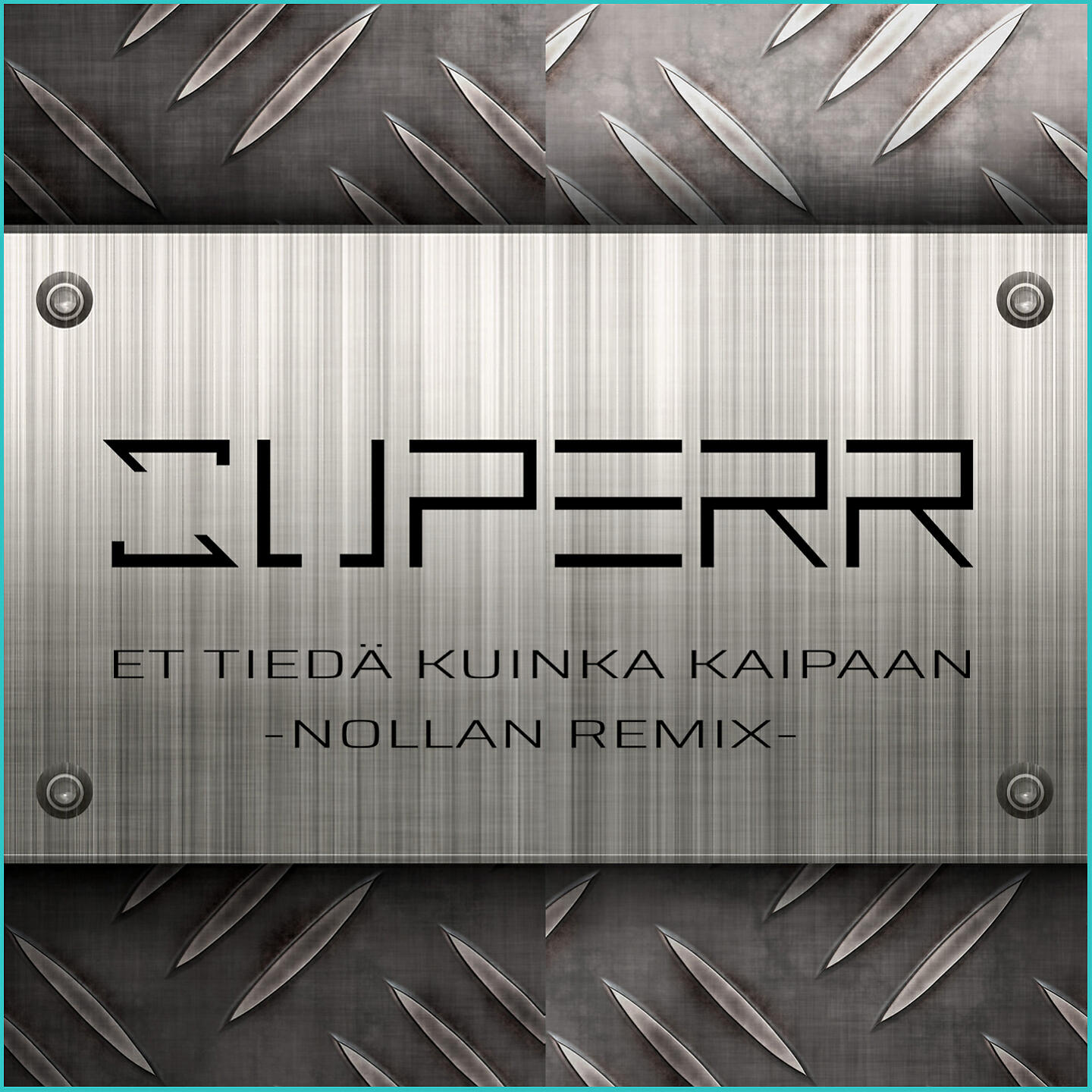 SUPERR - Et tiedä kuinka kaipaan (Nollan Remix)