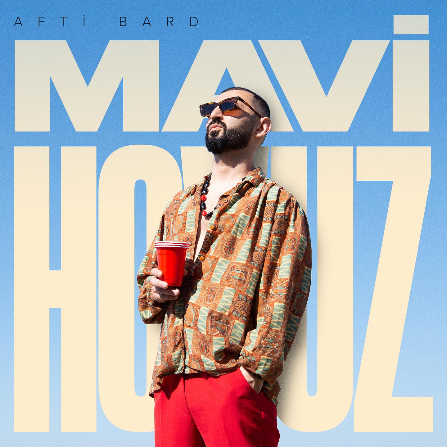 Постер альбома Mavi Hovuz