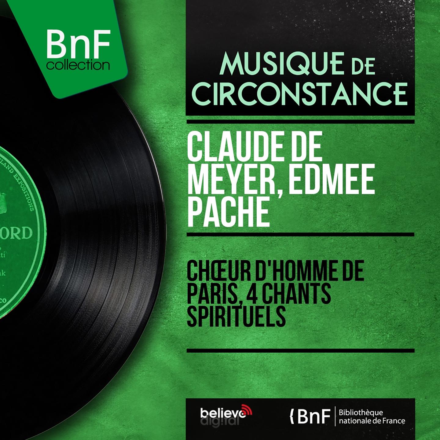 Постер альбома Chœur d'homme de Paris, 4 chants spirituels (Mono Version)