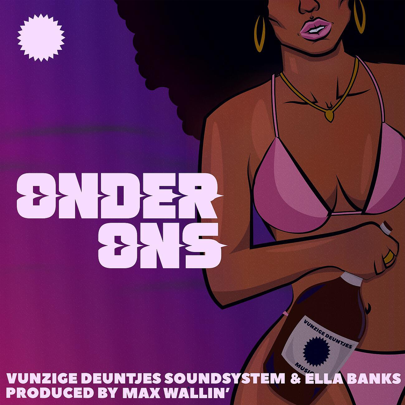 Vunzige Deuntjes Soundsystem - Onder Ons