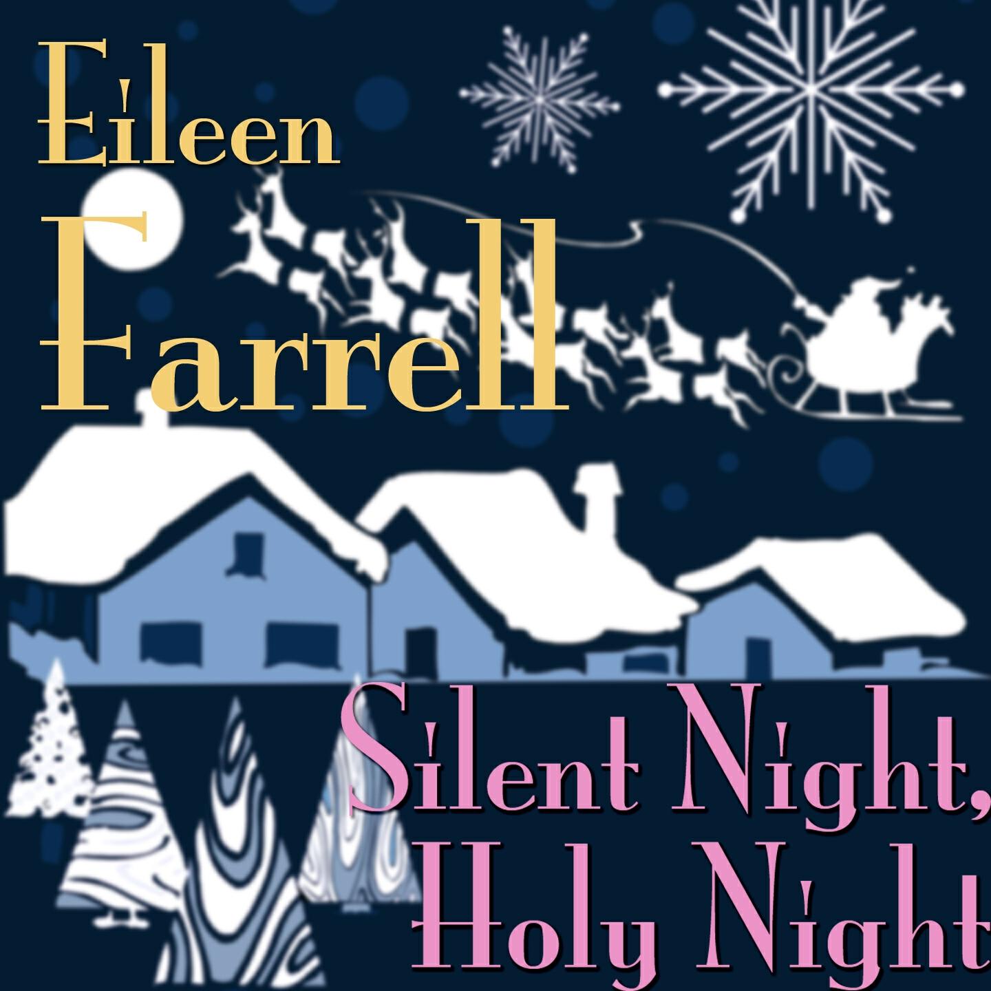 Eileen Farrell - It Came Upon a Midnight Clear