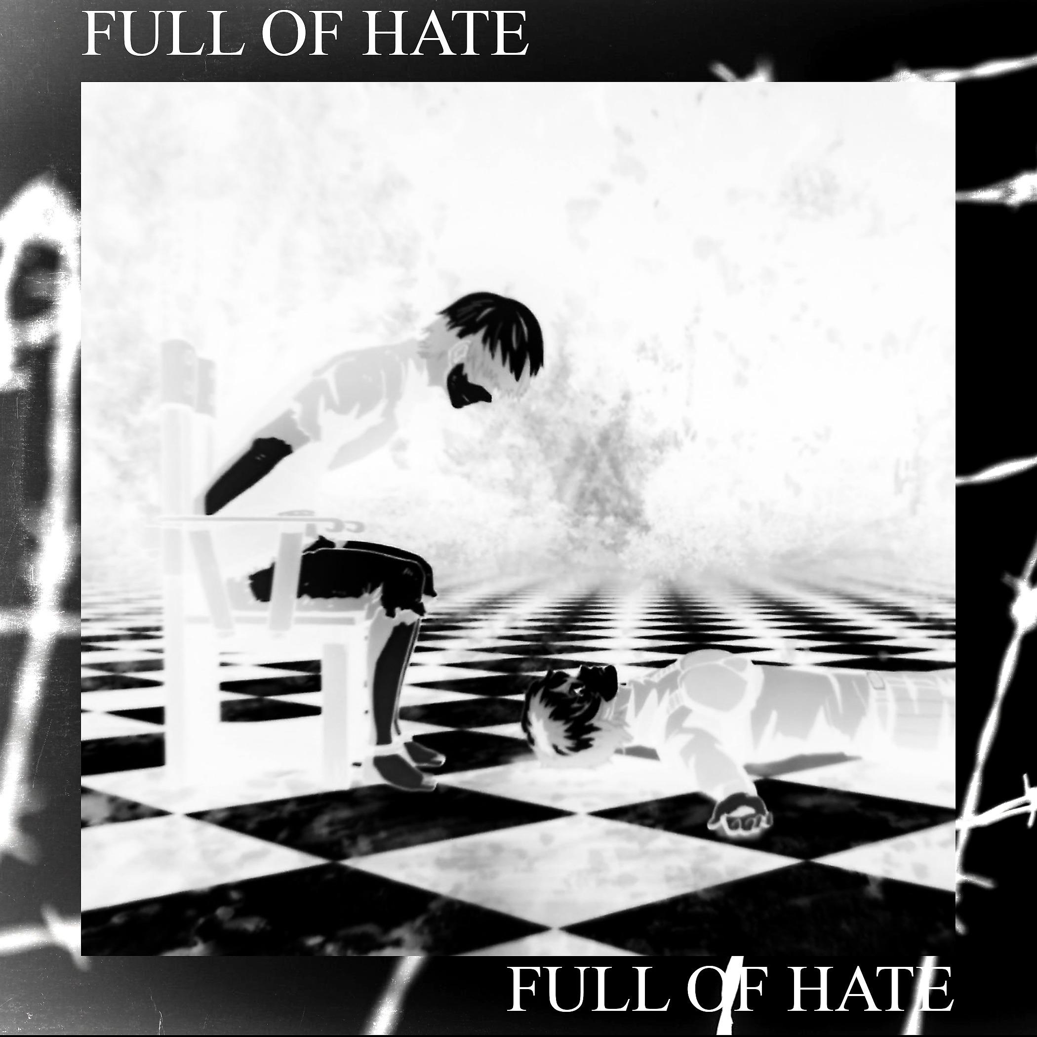 Постер альбома Full of hate