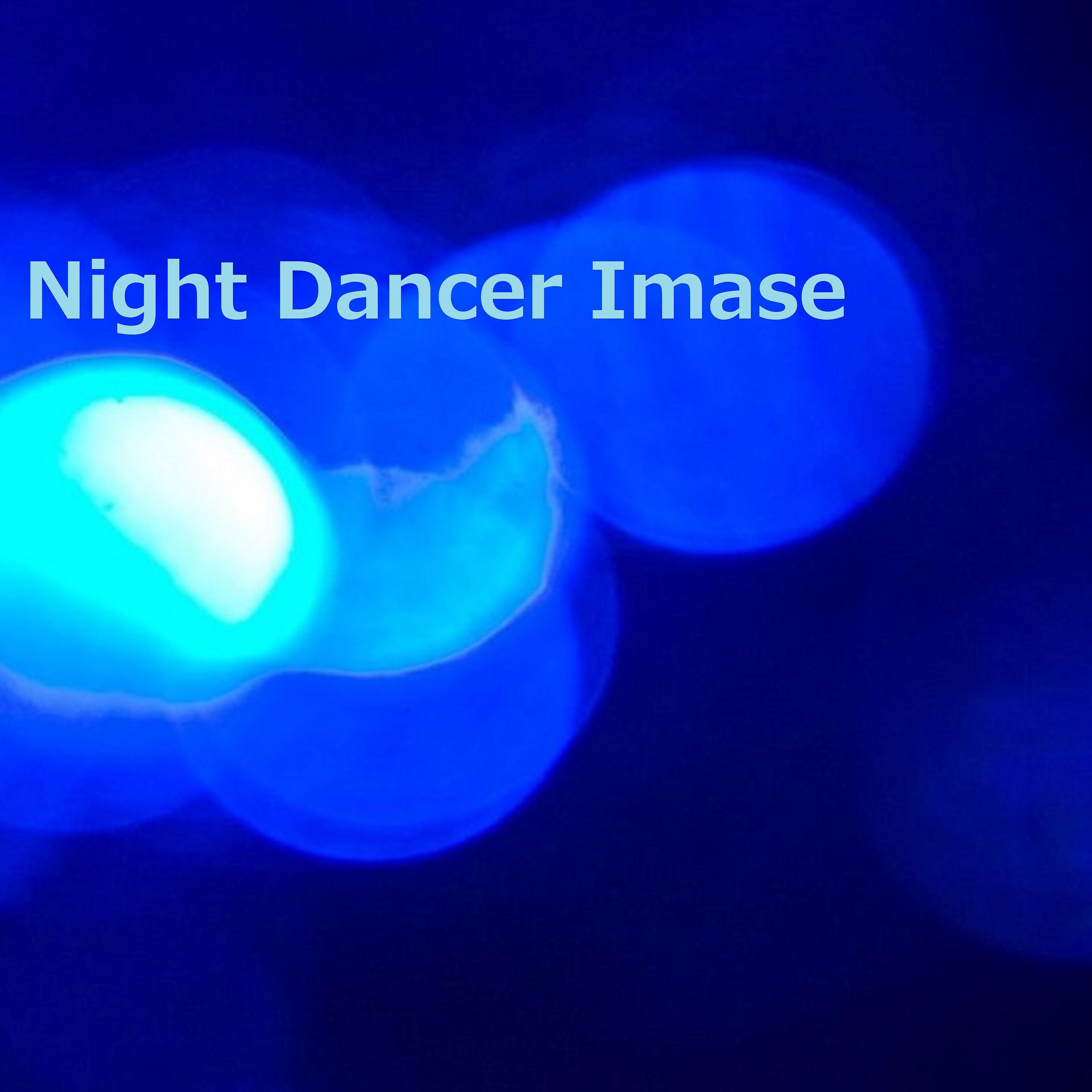 Постер альбома Night Dancer Imase