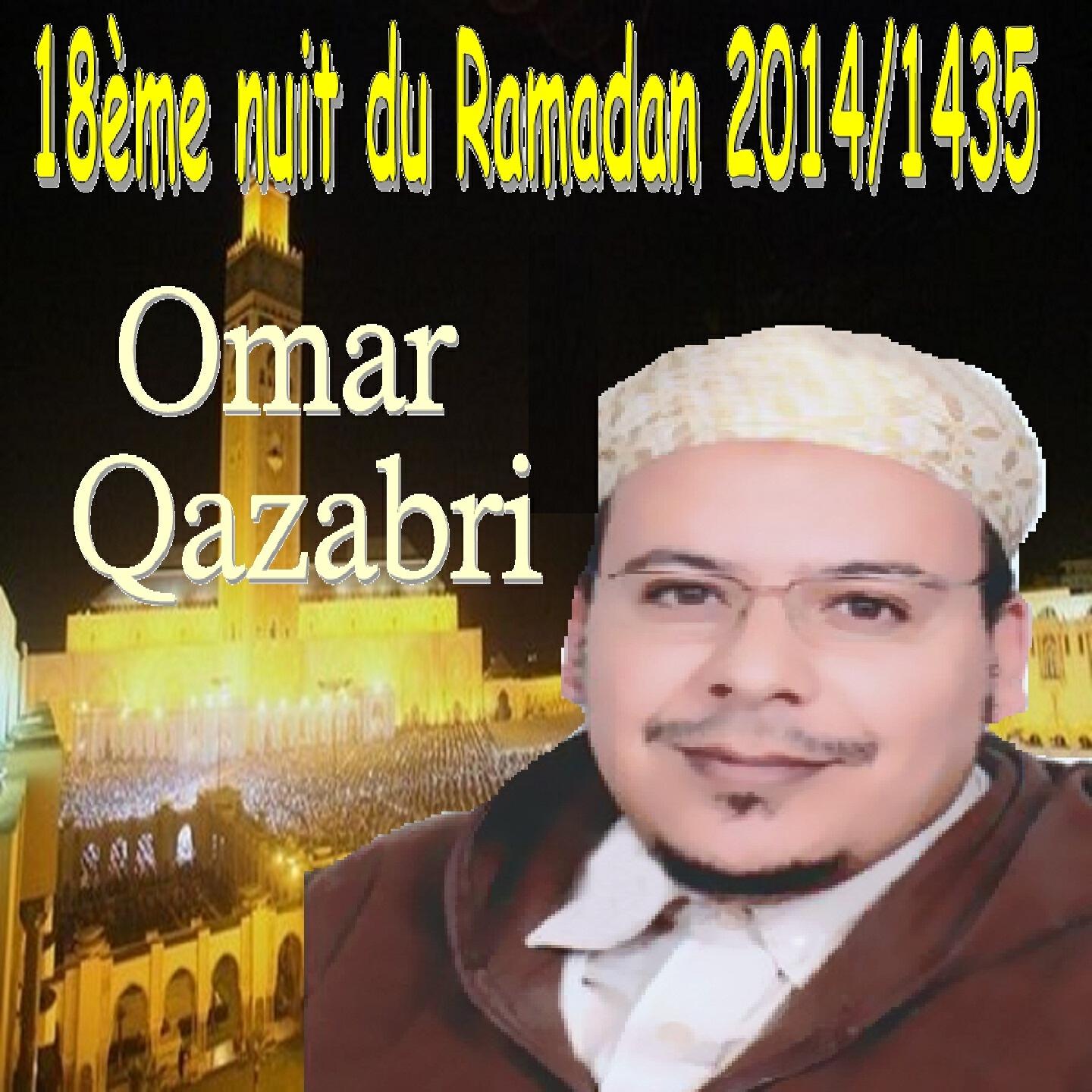 Omar Qazabri - 18e nuit du ramadan 2014/1435, pt. 1 (Warch)