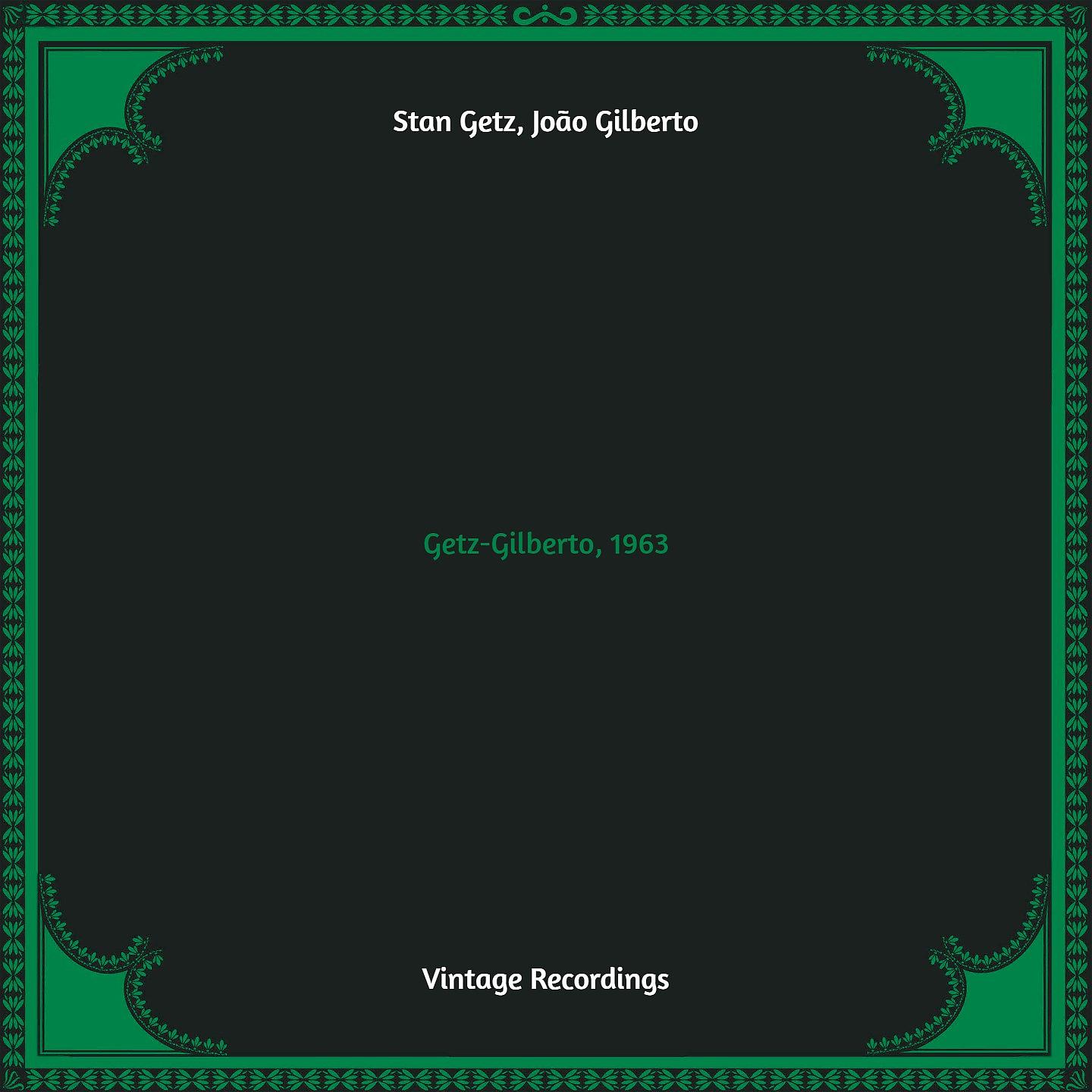 Постер альбома Getz-Gilberto, 1963
