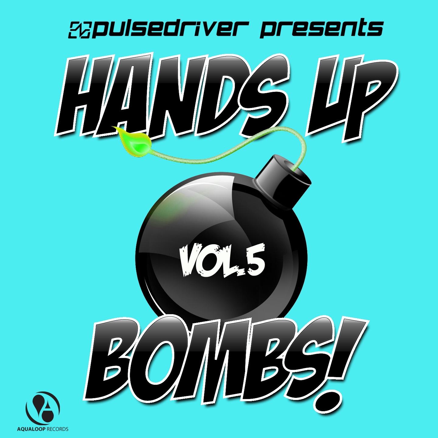 Постер альбома Presents Hands up Bombs!, Vol.5